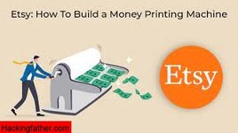 Etsy: How To Build a Money Printing Machine